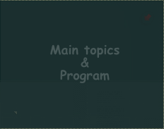 Main topics & program